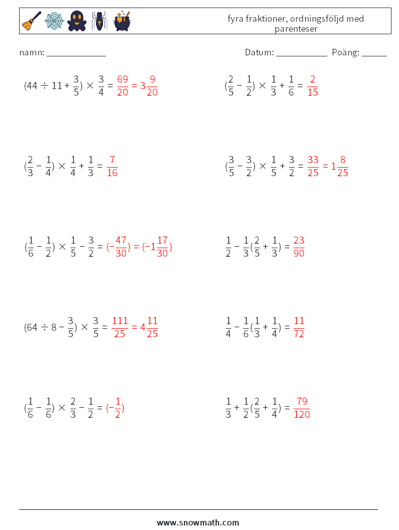 (10) fyra fraktioner, ordningsföljd med parenteser Matematiska arbetsblad 16 Fråga, svar