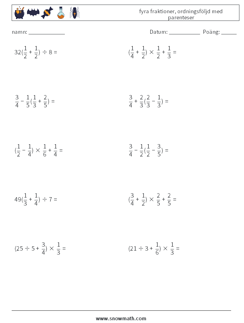 (10) fyra fraktioner, ordningsföljd med parenteser Matematiska arbetsblad 17