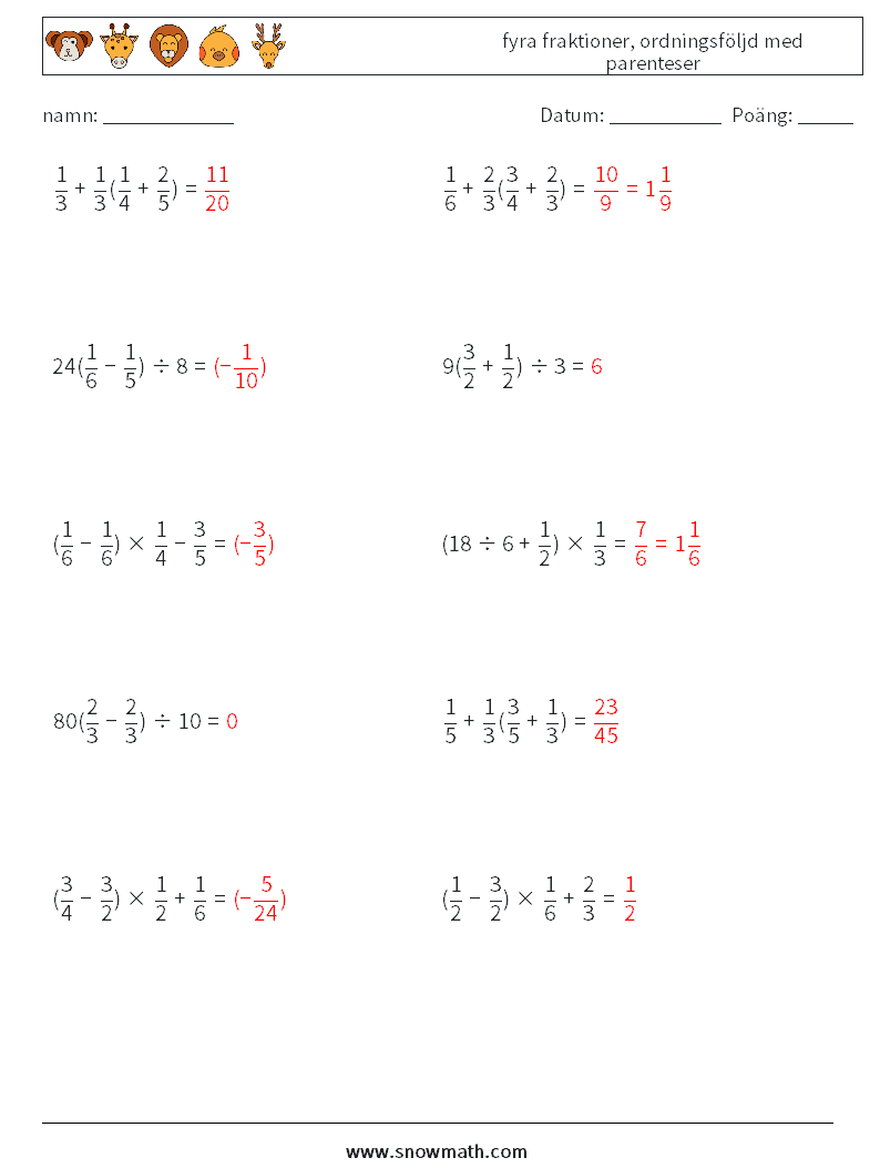 (10) fyra fraktioner, ordningsföljd med parenteser Matematiska arbetsblad 5 Fråga, svar