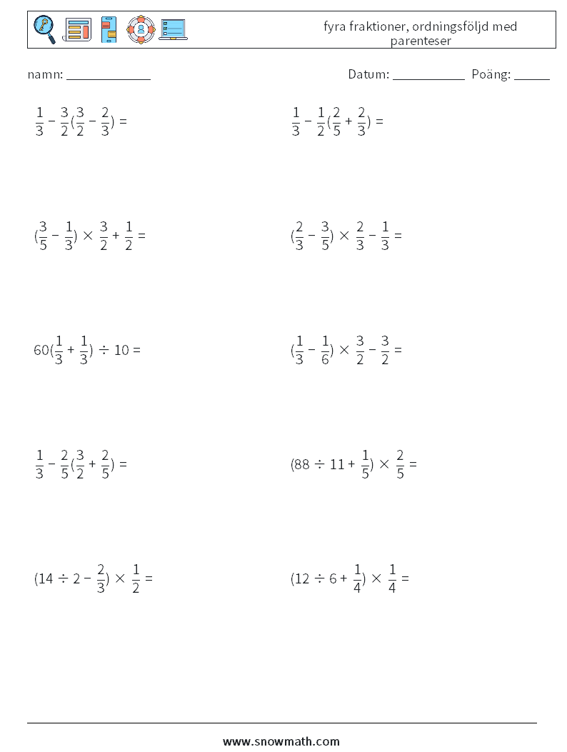 (10) fyra fraktioner, ordningsföljd med parenteser Matematiska arbetsblad 9