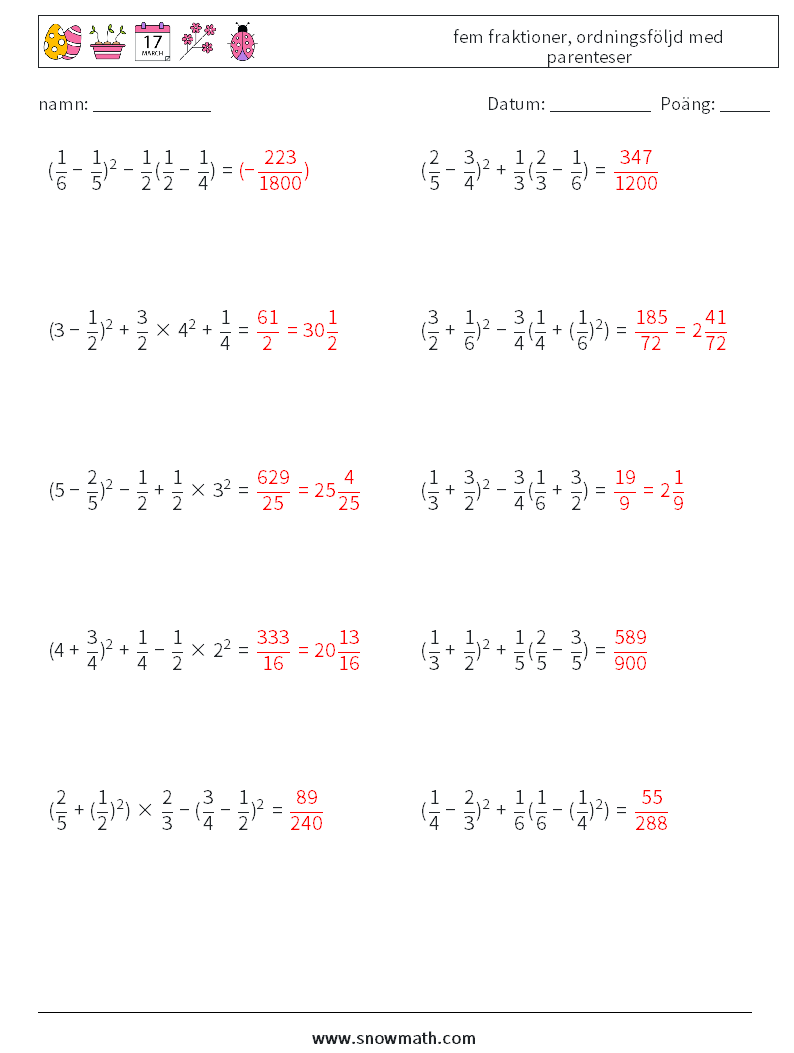 (10) fem fraktioner, ordningsföljd med parenteser Matematiska arbetsblad 10 Fråga, svar