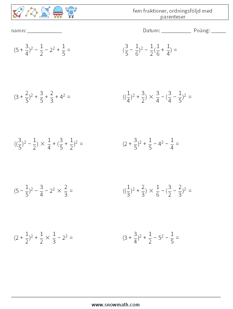 (10) fem fraktioner, ordningsföljd med parenteser Matematiska arbetsblad 11