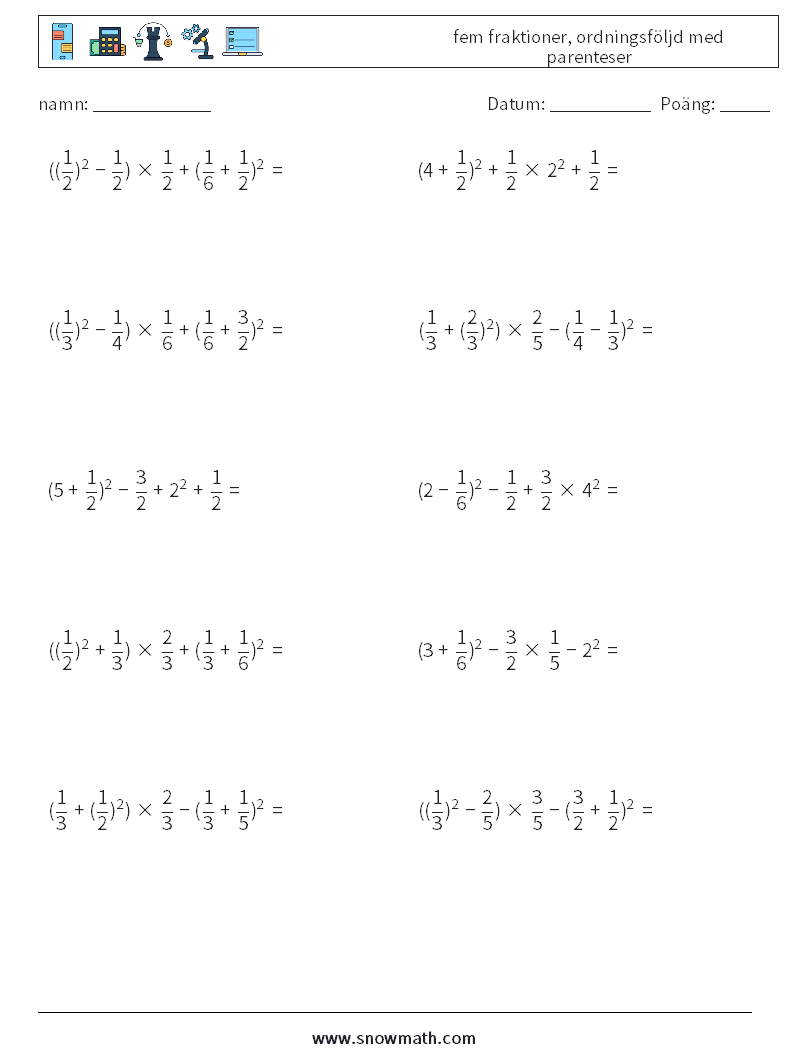 (10) fem fraktioner, ordningsföljd med parenteser Matematiska arbetsblad 12