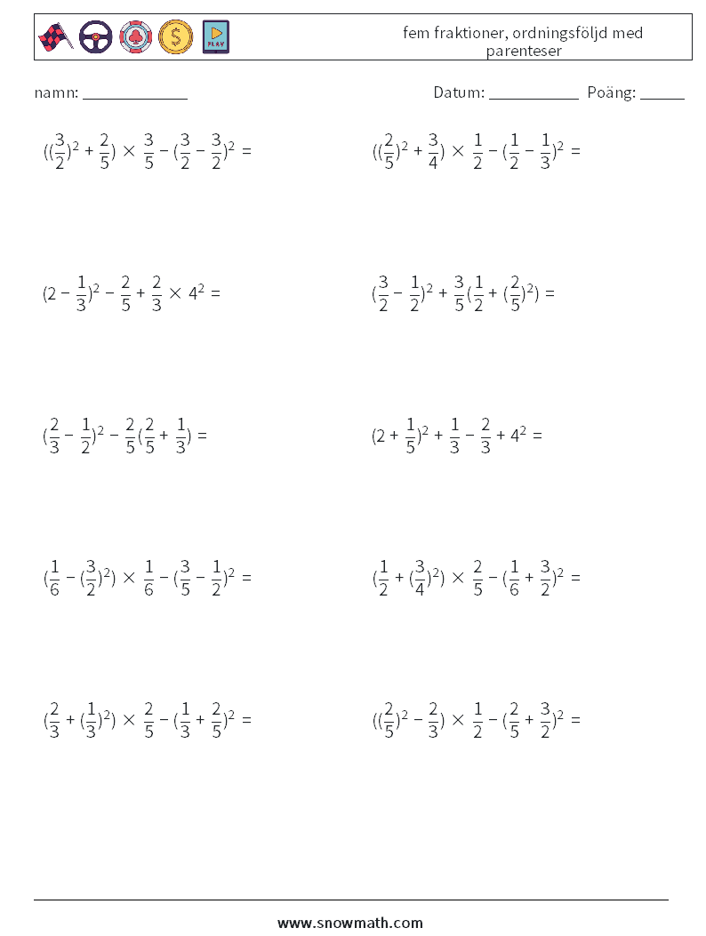 (10) fem fraktioner, ordningsföljd med parenteser Matematiska arbetsblad 14