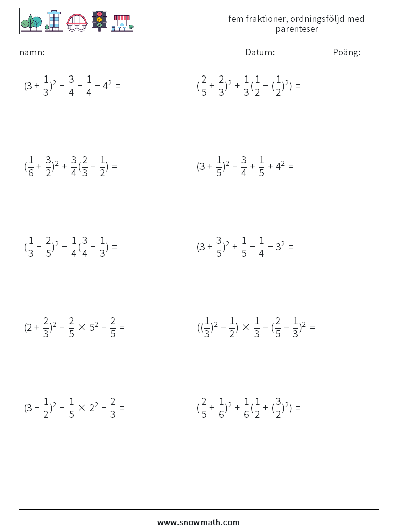 (10) fem fraktioner, ordningsföljd med parenteser Matematiska arbetsblad 2