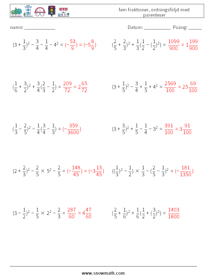 (10) fem fraktioner, ordningsföljd med parenteser Matematiska arbetsblad 2 Fråga, svar