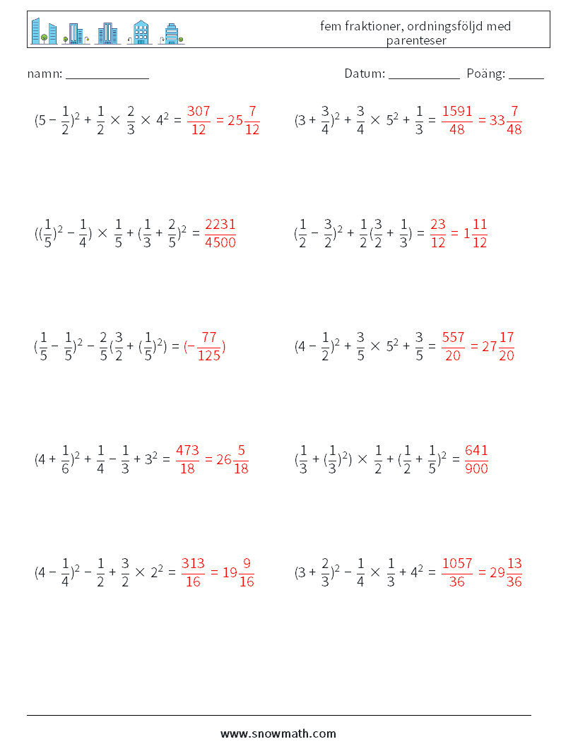 (10) fem fraktioner, ordningsföljd med parenteser Matematiska arbetsblad 4 Fråga, svar