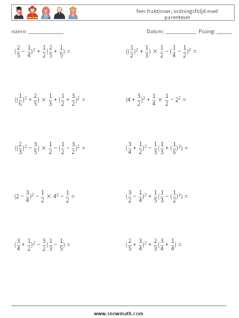 (10) fem fraktioner, ordningsföljd med parenteser Matematiska arbetsblad 9